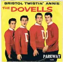 7inch Vinyl Single - The Dovells - Bristol Twistin' Annie / The Actor