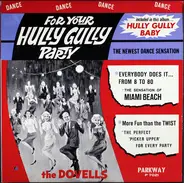 The Dovells - For Your Hully Gully Party