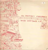 The Doctors children - Rose Cottage E.P.