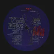 The Dog - Come On Let's Go