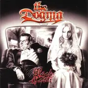 CD - The Dogma - Black Roses