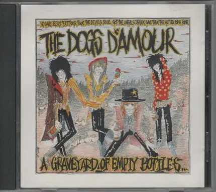 Dogs D'amour - A Graveyard of Empty Bottles