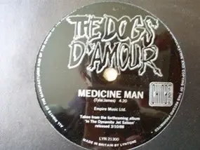 The Dogs Damour - Medicine Man