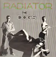 The Dogs - Radiator