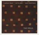 CD - The Dolls Are Vladislav Delay / Antye Greie-Fuchs / Craig Armstrong - The Dolls