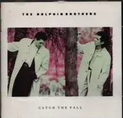 CD - The Dolphin Brothers - Catch The Fall