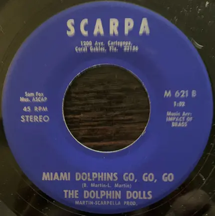 The Dolphin Dolls - We Love You Dolphins / Miami Dolphins Go, Go, Go