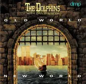 The Dolphins - Old World New World