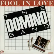 The Domino Band - Fool In Love