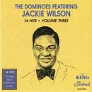 CD - The Dominoes Featuring Jackie Wilson - 14 Hits • Volume Three - Mono