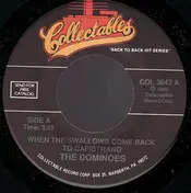 The Dominoes - When The Swallows Come Back To Capistrano