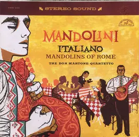 The Don Martone Quartetto - Mandolini Italiano - Mandolins Of Rome