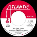 7inch Vinyl Single - The Don Harrison Band - Sixteen Tons - PL - Plastic Pressing