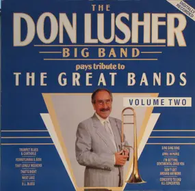 The Don Lusher Big Band - Pays Tribute To The Great Bands: Volume Two