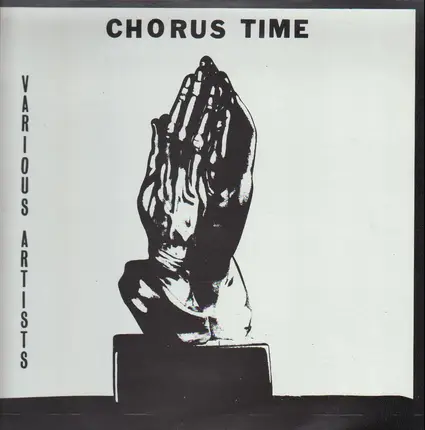The Don Sam Group, Claudet Clarke, Clifford Douglas, John Parker, The Gospel Blenders a.o. - Chorus Time