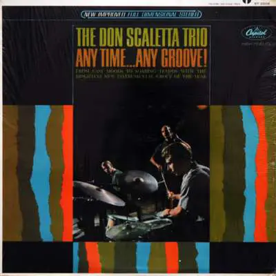 The Don Scaletta Trio - Any Time... Any Groove!