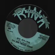 The Don Tweedy Combo - Bye, Bye Love