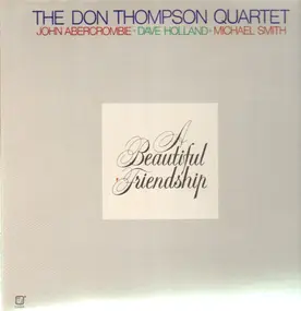 The Don Thompson Quartet - A Beautiful Friendship