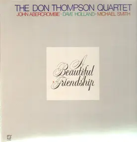 The Don Thompson Quartet - A Beautiful Friendship