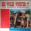 LP - The Donkey Ramblers - Der Wilde Westen