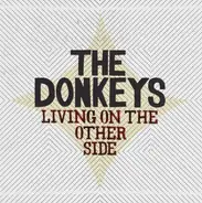 The Donkeys - Living on the Other Side