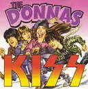 7inch Vinyl Single - The Donnas / Kiss - Strutter / Detroit Rock City - Clear Vinyl