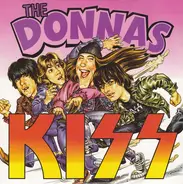 The Donnas / Kiss - Strutter / Detroit Rock City