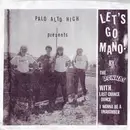 7inch Vinyl Single - The Donnas - Let's Go Mano! - Silver labels