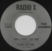 7inch Vinyl Single - The Donnas - High School Yum Yum - Silver labels