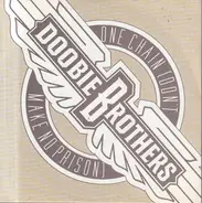 The Doobie Brothers - One Chain (Don't Make No Prison)