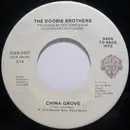 7inch Vinyl Single - The Doobie Brothers - China Grove / Listen To The Music