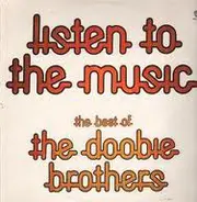 The Doobie Brothers - Listen To The Music - The Best Of The