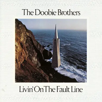 The Doobie Brothers - Livin' on the Fault Line