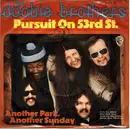 7inch Vinyl Single - The Doobie Brothers - Pursuit On 53rd St.