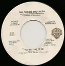 7inch Vinyl Single - The Doobie Brothers - You Belong To Me