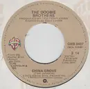 7inch Vinyl Single - The Doobie Brothers - China Grove / Listen To The Music