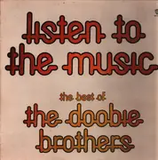 LP - The Doobie Brothers - 'Listen To The Music' - The Best Of The Doobie Brothers