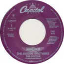 7inch Vinyl Single - The Doobie Brothers - The Doctor