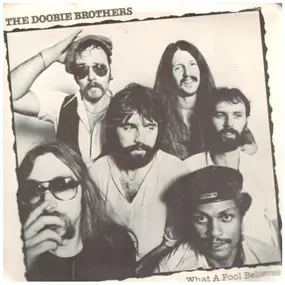 The Doobie Brothers - What A Fool Believes