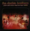 LP - The Doobie Brothers - What Were Once Vices Are Now Habits - Insert