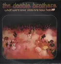 LP - The Doobie Brothers - What Were Once Vices Are Now Habits