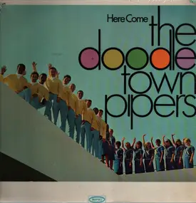 The Doodletown Pipers - Here Come The Doodletown Pipers