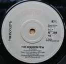 7inch Vinyl Single - The Dooleys - The Chosen Few