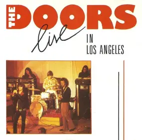 The Doors - Live In Los Angeles