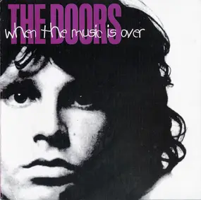 The Doors - When The Music Is Over