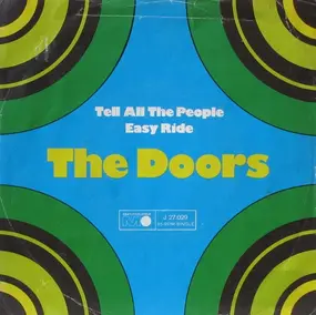 The Doors - Tell All The People