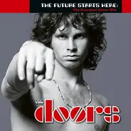 The Doors - The Future Starts Here: The Essential Doors Hits