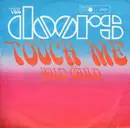 7inch Vinyl Single - The Doors - Touch Me