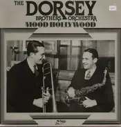 The Dorsey Brothers Orchestra - Mood Hollywood