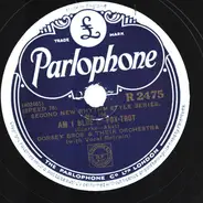 The Dorsey Brothers And Their Orchestra - My Kinda Love / Am I Blue?